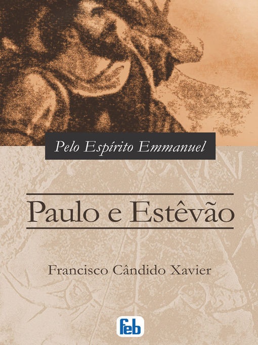 Title details for Paulo e Estêvão by Francisco C. Xavier - Available